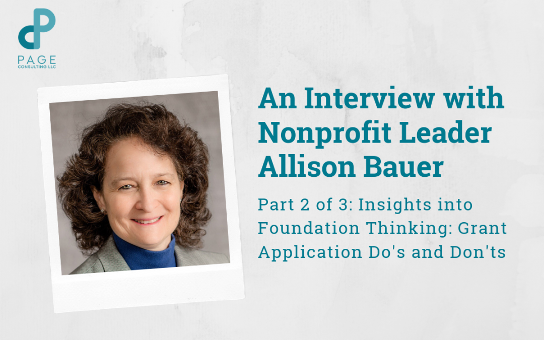 Allison Bauer’s Insights into Foundation Thinking: Grant Application Do’s and Don’ts